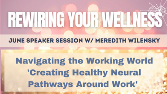 June Speaker Session with Meredith Wilensky